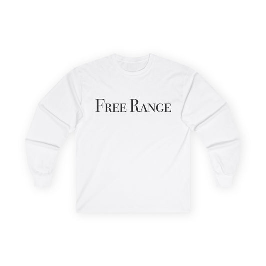 Free Range Unisex Long Sleeve Tee